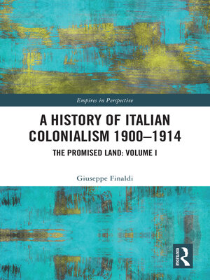 cover image of A History of Italian Colonialism 1900-1914